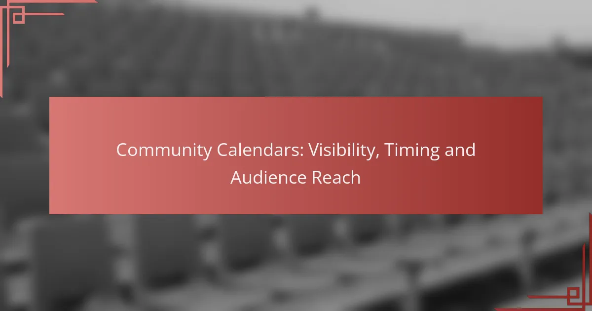 Community Calendars: Visibility, Timing and Audience Reach